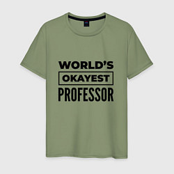 Мужская футболка The worlds okayest professor