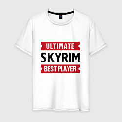 Мужская футболка Skyrim: Ultimate Best Player