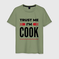 Мужская футболка Trust me - Im cook