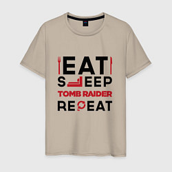 Мужская футболка Надпись: eat sleep Tomb Raider repeat