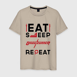 Мужская футболка Надпись: eat sleep Ghostrunner repeat