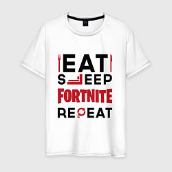 Футболка хлопковая мужская Надпись: eat sleep Fortnite repeat, цвет: белый