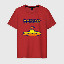 Мужская футболка We all live in the yellow submarine