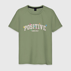 Мужская футболка Positive vibes only