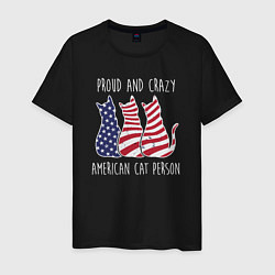 Мужская футболка Гордый и сумасшедший американский кошатник