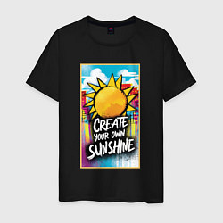 Мужская футболка Create your own sunshine