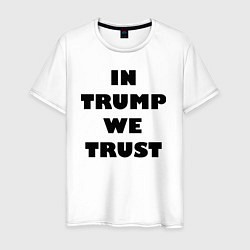 Мужская футболка In Trump we trust - slogan