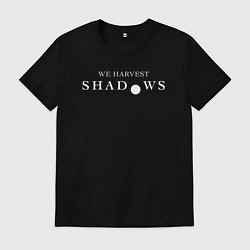 Мужская футболка We harvest shadows logo