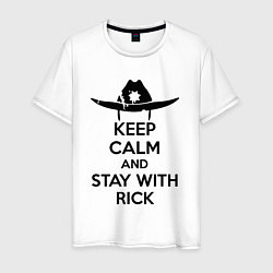 Футболка хлопковая мужская Keep Calm & Stay With Rick, цвет: белый