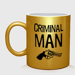 Кружка керамическая Criminal man, цвет: золотой