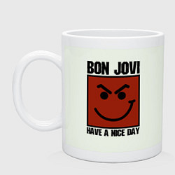 Кружка керамическая Bon Jovi: Have a nice day, цвет: фосфор