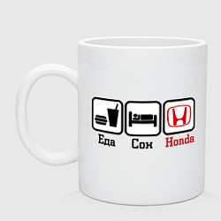 Кружка керамическая Главное в жизни - еда, сон, honda, цвет: белый