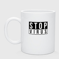 Кружка керамическая Stop Virus, цвет: белый