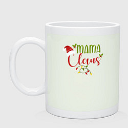 Кружка керамическая Mama Claus Family, цвет: фосфор