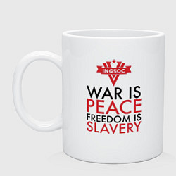 Кружка керамическая War is peace freedom is slavery, цвет: белый