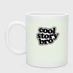 Кружка керамическая Cool story bro Meme, цвет: фосфор