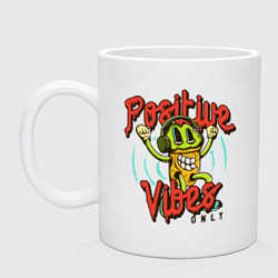 Кружка керамическая Positive vibes only phrase, цвет: белый