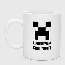 Кружка керамическая Creeper Aw Man, Майнкрафт мем, цвет: белый