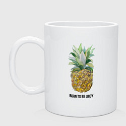 Кружка керамическая Ананас Born to be juicy, цвет: белый