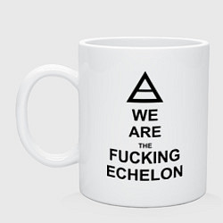 Кружка керамическая We are the fucking echelon, цвет: белый