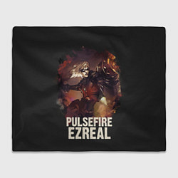 Плед флисовый Pulsefire Ezreal, цвет: 3D-велсофт