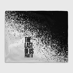 Плед The Last of Us: Part 2