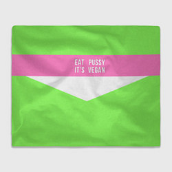 Плед Eat pussy Its vegan