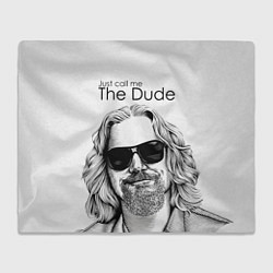 Плед Just call me the Dude