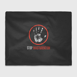 Плед STOP MASTURBATION