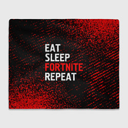 Плед Eat Sleep Fortnite Repeat Арт