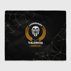 Плед Лого Valencia и надпись Legendary Football Club на