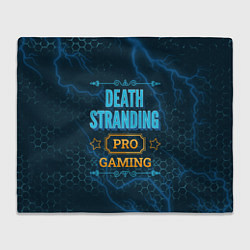Плед Игра Death Stranding: PRO Gaming