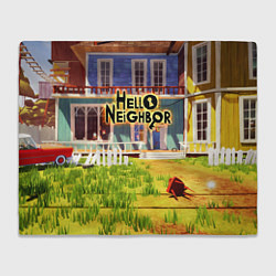 Плед флисовый Hello Neighbor: Дом, цвет: 3D-велсофт