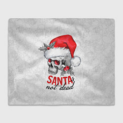 Плед Santa is not dead, skull in red hat