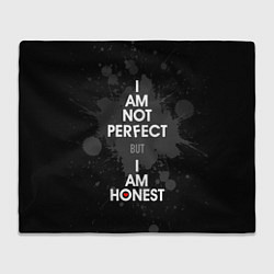 Плед I am not perfect, but I am honest