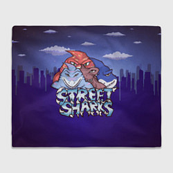 Плед Street sharks - Городские Уличные Акулы