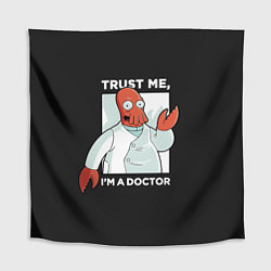 Скатерть для стола Zoidberg: Trust Me, цвет: 3D-принт