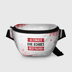 Поясная сумка EVE Echoes: best player ultimate, цвет: 3D-принт