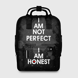 Женский рюкзак I am not perfect, but I am honest