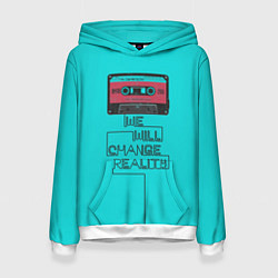 Женская толстовка We Will Change Reality