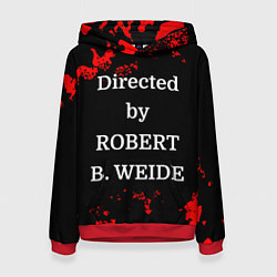 Женская толстовка Directed by ROBERT B WEIDE