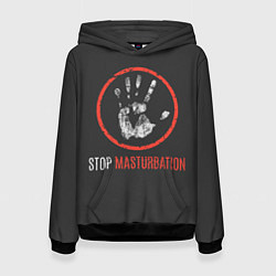 Женская толстовка STOP MASTURBATION