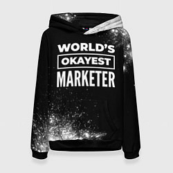 Толстовка-худи женская Worlds okayest marketer - dark, цвет: 3D-черный