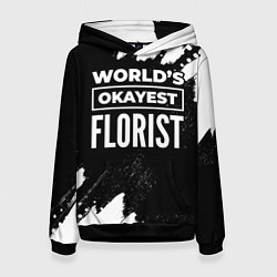 Женская толстовка Worlds okayest florist - dark