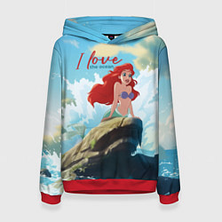 Женская толстовка Ariel I love the ocean - русалка - beautiful big p