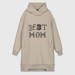 Женское худи-платье Лучшая мама - best mom, цвет: миндальный