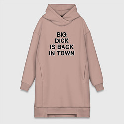 Женская толстовка-платье BIG DICK IS BАCK TOWN