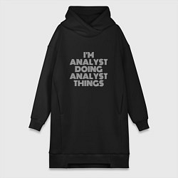 Женское худи-платье Im analyst doing analyst things, цвет: черный