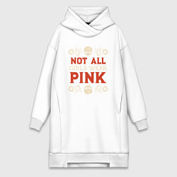 Женское худи-платье Не все девушки носят розовое, цвет: белый