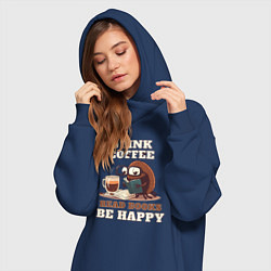 Женское худи-платье Drink Coffee, Read Books, Be Happy, цвет: тёмно-синий — фото 2